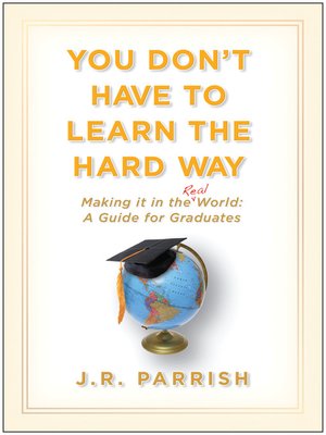 cover image of You Don't Have to Learn the Hard Way